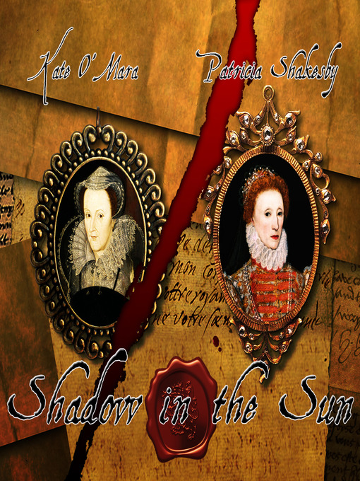Title details for Shadow in the Sun by Kate O'Mara - Available